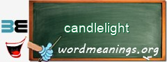 WordMeaning blackboard for candlelight